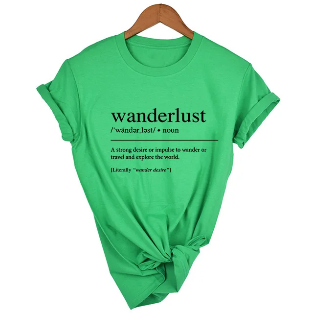 Wanderlust определение футболка рубашка туристическая Tumblr одежда дорожная футболка Эстетическая одежда женская графическая футболка со слоганом - Цвет: FH52-FSTGN-