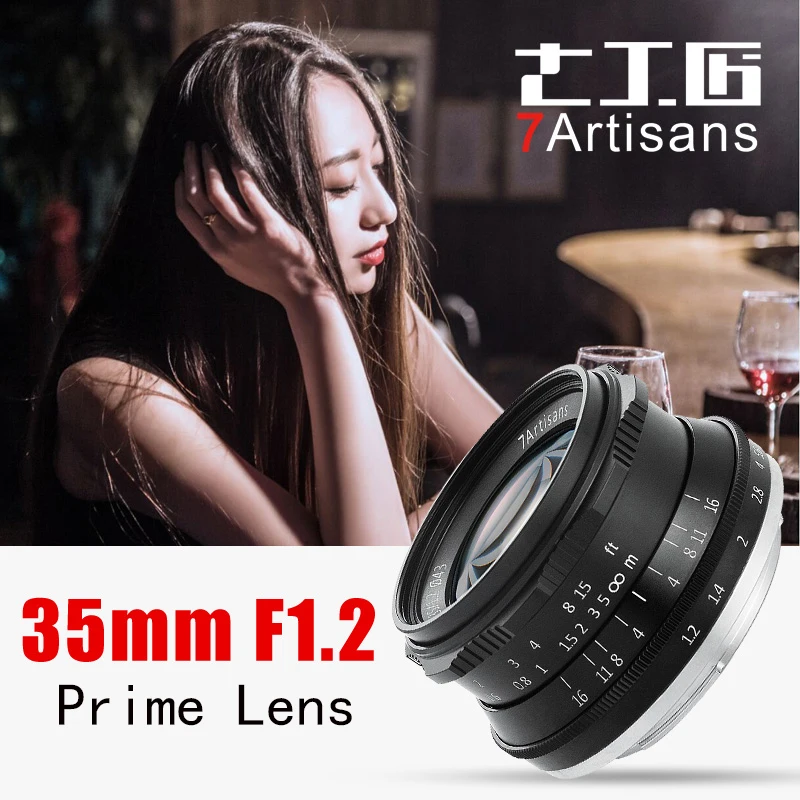 7artisans 35 мм F1.2 ручной праймер объектив для камеры Canon EOS M sony E Mount Fuji FX M4/3 Mount A6500 A6300 X-A1