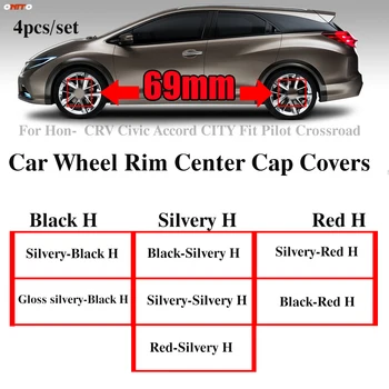 

4PCS 69mm 6.9cm Wheel Center Cap Covers Red/Silver/Black Car Logo Emblem For honda CRV Civic Accord CITY Fit Pilot Crossroad