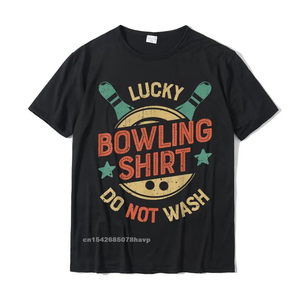 Normal Top T-shirts Special Crewneck Classic Pure Cotton Men Tops Tees Casual Short Sleeve Sweatshirts Free Shipping Lucky Bowling Shirt Do not Wash T shirt Bowlers Funny Gifts T-Shirt__19906.Lucky Bowling Shirt Do not Wash T shirt Bowlers Funny Gifts T-Shirt  19906 black.