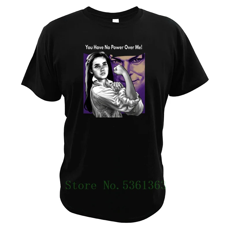 Labyrinth t-shirt Sarah Strong Princes You have No Power Over Me The Goblin King Jareth t shirt 100% Cotton EU Size S-5XL |