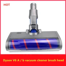 Roller Brush Head Dyson V6 vacuum cleaner A /B interface floor brush head with LED lamp brush head Roller brush head Roller Brush Head Dyson V6 vacuum cleaner A /B interface floor brush head with LED lamp brush head Roller brush head