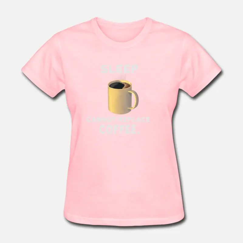 Women-Pink Принт сон не может заменить кофе кружка Kaffee футболка хлопок черный известный Футболка мужская размера плюс S-5xl сплошной цвет - Цвет: Women-Pink