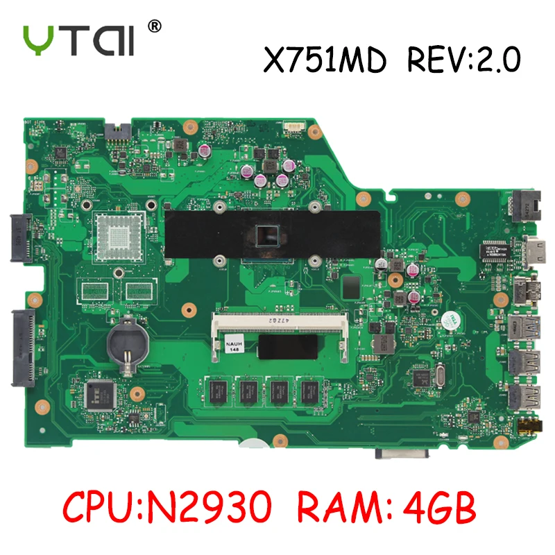 X751MD материнская плата N2930 4 Гб Оперативная память REV 2,0 для ASUS X751MA X751MD X751M X751MA материнская плата тестирование в целости
