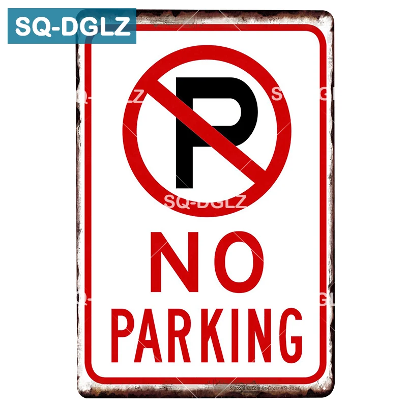 

[SQ-DGLZ] NO Parking Tin Sign Vintage Metal Sign Garage Wall Decor Home Decor Painting Plaques Art Poster