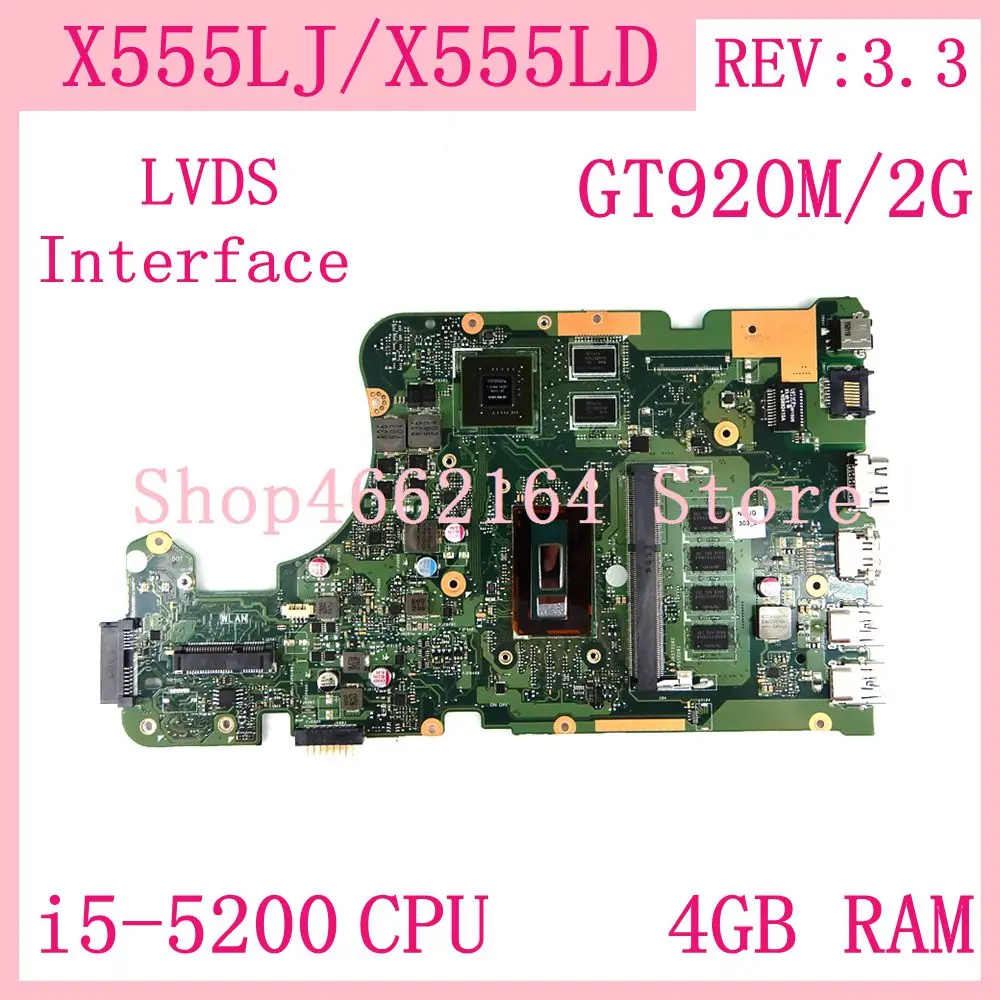 

X555LJ Motherboard i5-5200 CPU 4GB RAM GT920M/2G REV 3.3 For ASUS X555L X555LD X555LF X555LP W519L Laptop Mainboard 100% Test OK