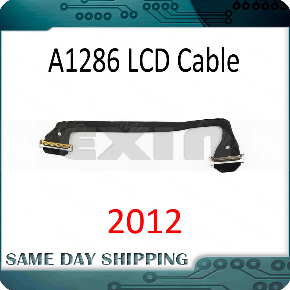 

Laptop A1286 LCD Cable for MacBook Pro Unibody 15" A1286 LCD Display LED LVDS Screen Cable Mid 2012 Year MD103 MD104 EMC2556