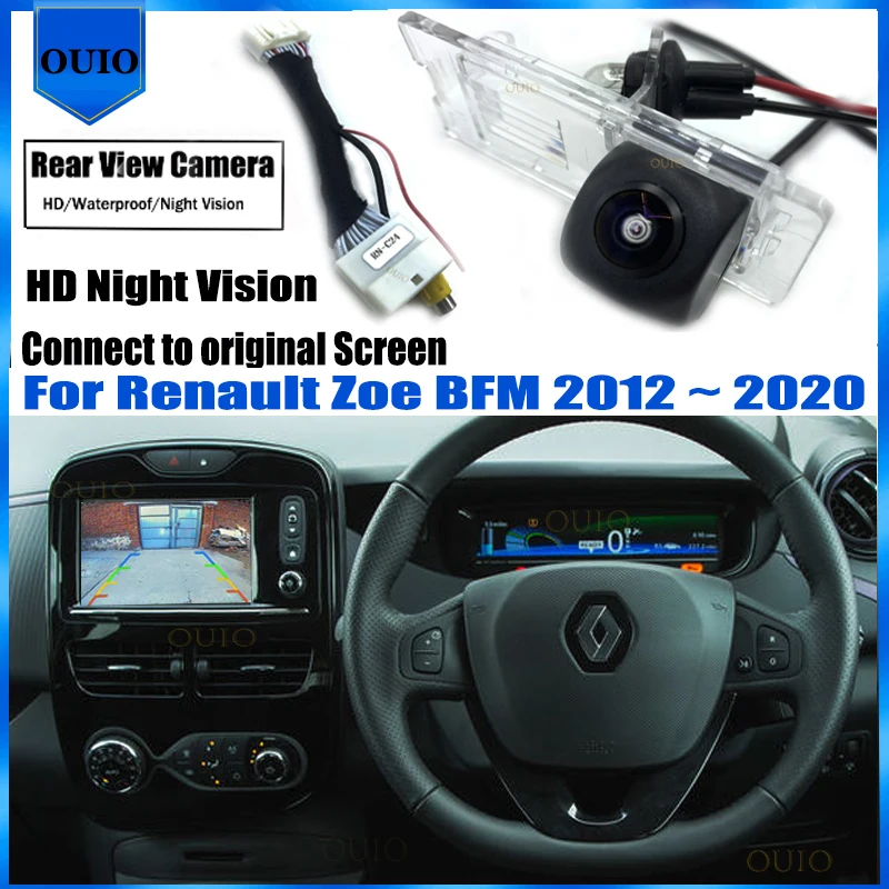 Оригинальный экран видеовход задняя камера для Renault Zoe BFM 2012 2013 2014 2015 2016 2017 ~ 2020