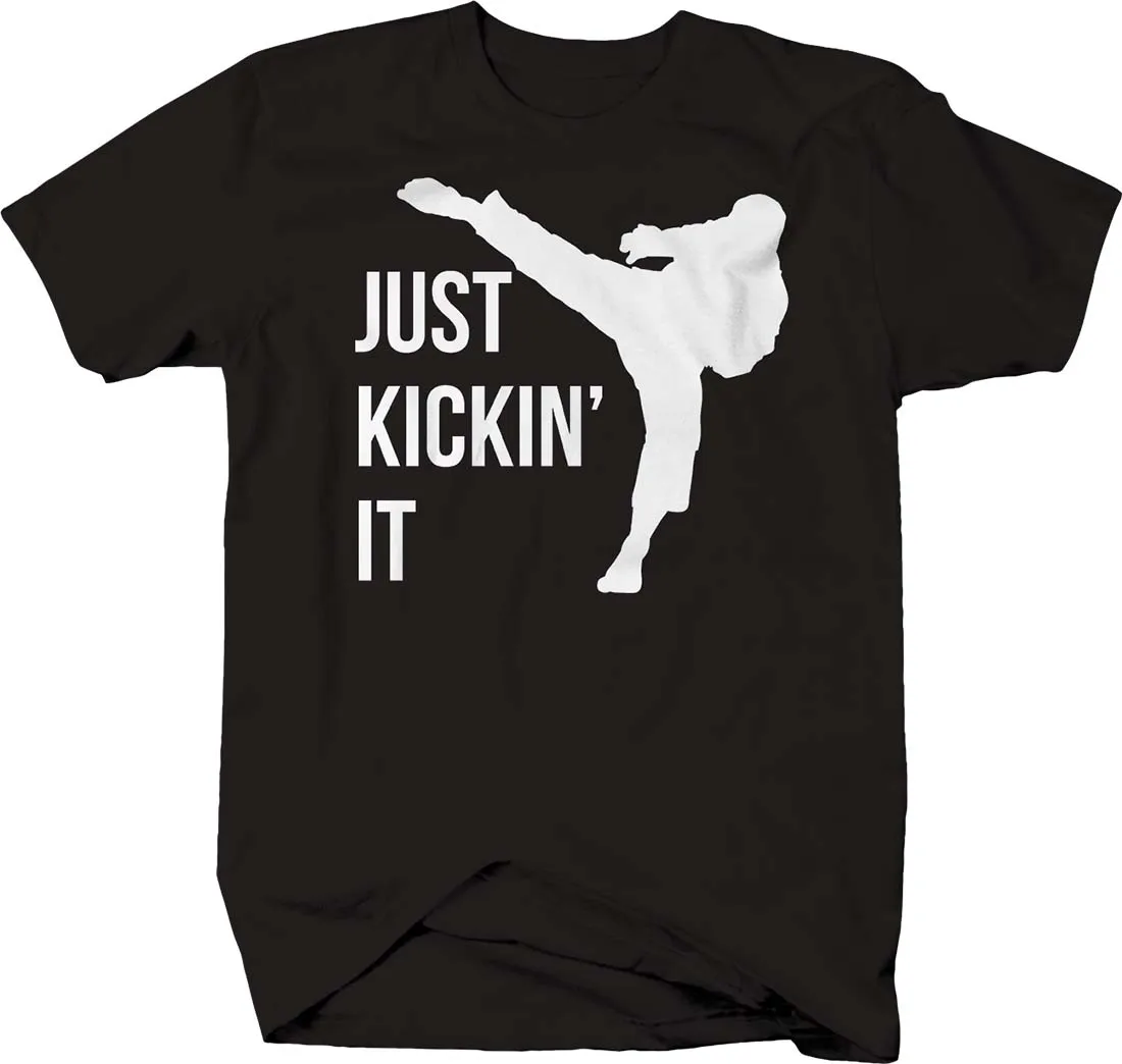 

Just Kickin It. Taekwondo High Kick Silhouette Martial Arts T-Shirt. Summer Cotton Short Sleeve O-Neck Mens T Shirt New S-3XL