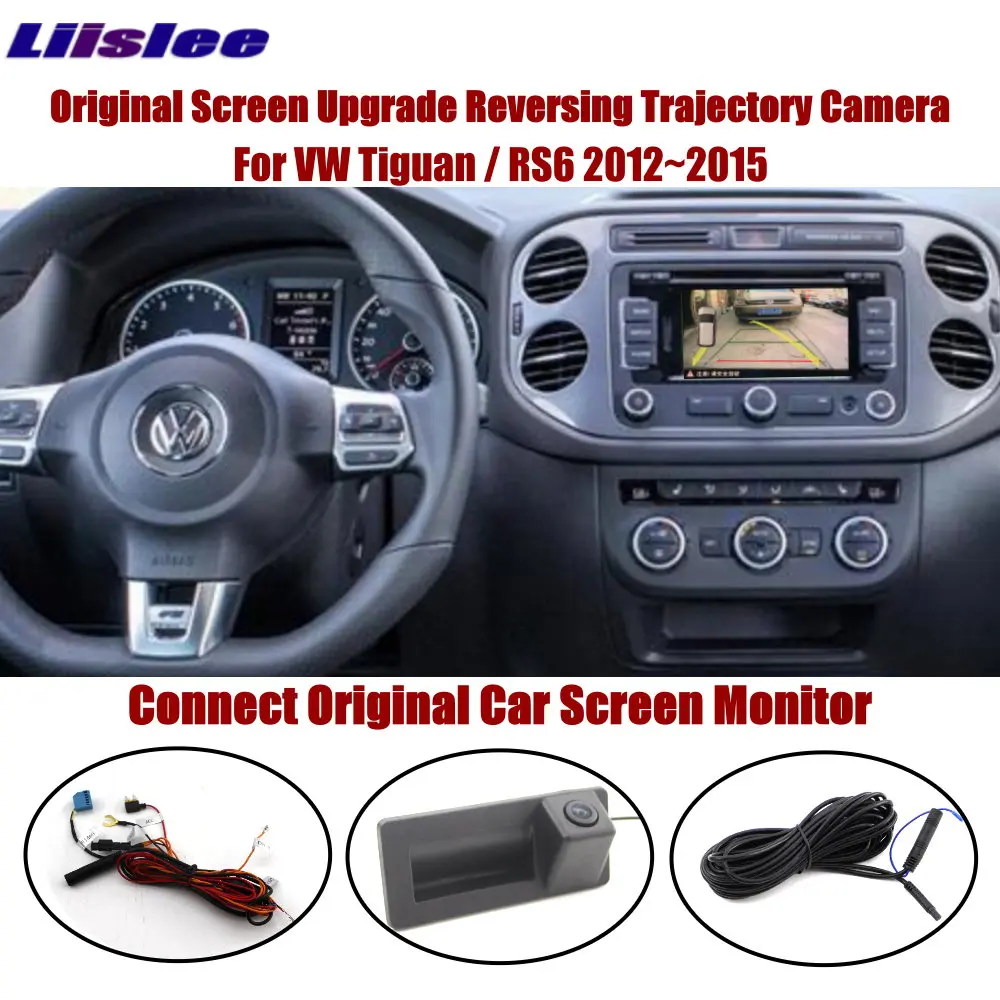 

Liislee For VW Tiguan RS6 2012~2016 Compatible Original Screen Reverse Trunk Handle Camera Intelligent Dynamic Trajectory