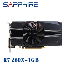 Original usado safira r7 260x 1gb placas de vídeo gpu para amd radeon r7260x placas gráficas computador jogo pci-e
