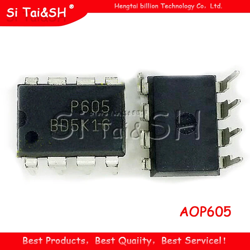 10 шт. P605 AOP605 DIP-8 новая и оригинальная панель питания широко используемая ИС |