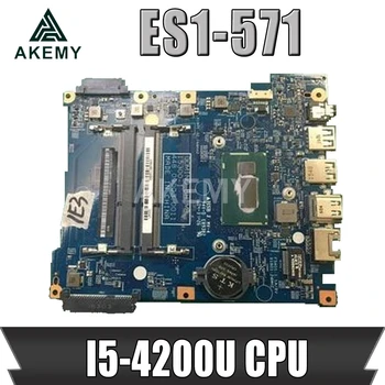 

Akemy For Acer aspire ES1-571 Laptop motherboard SR170 I5-4200U CPU DDR3L NBGCE11003 NB.GCE11.003 448.09003.0011