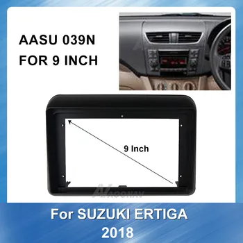 

9 inch 2Din Car Radio Fascia for SUZUKI ERTIGA 2018 car Stereo Dash Trim Install Frame Face Plate Car DVD Player frame