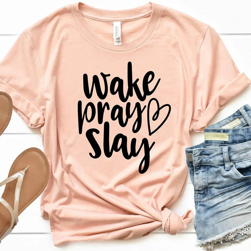 Wake Pray Slay/футболка с надписью Christian Jesus Believe Хлопковая женская Повседневная