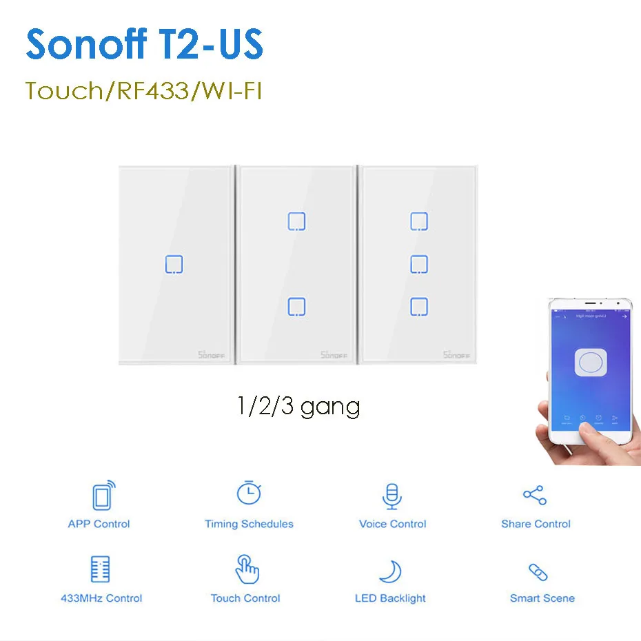 

Itead Sonoff T2 US 1/2/3 gang Smart Wall Light Switch with Border,Touch/RF433/wifi Control,Works With Alexa Google Home,120 Size