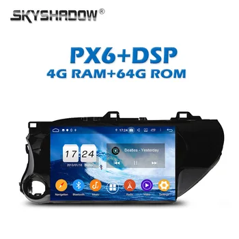 

PX6 Car DVD Player DSP IPS 10.1" Android 9.0 4G + 64GB Wifi RDS Auto RADIO GPS Map Bluetooth 5.0 For Toyota Hilux 2016 2017 2018