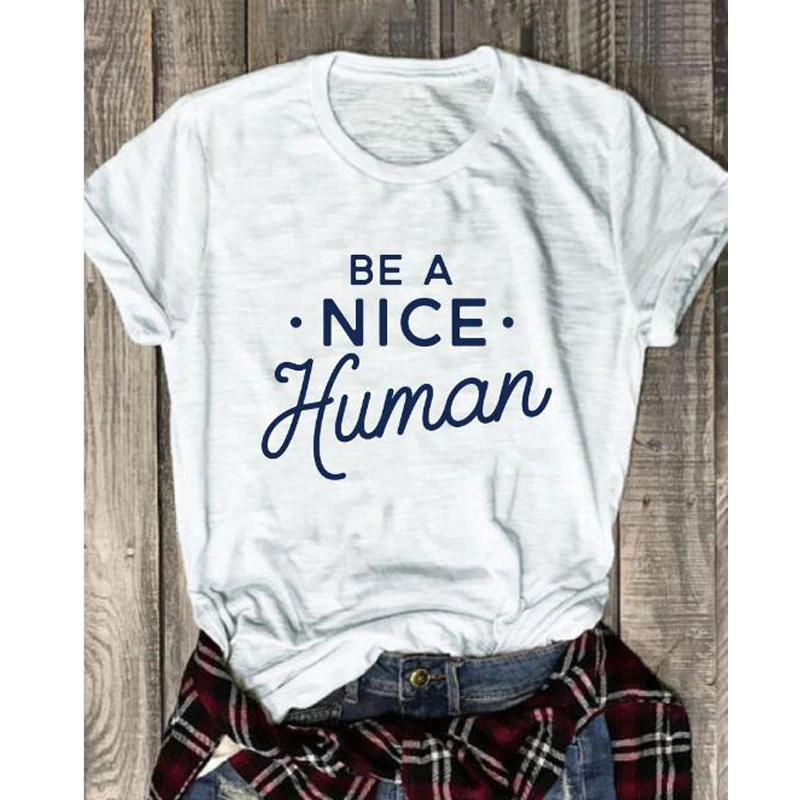 

Футболка унисекс из чистого хлопка с надписью Be A Nice