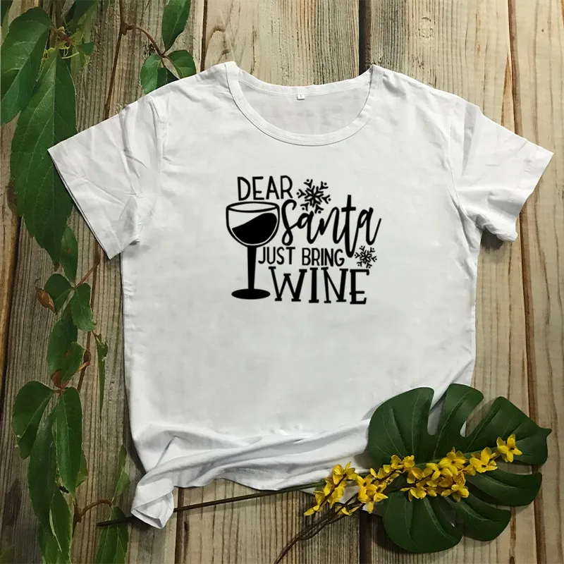 Dear Just Santa Bring Wine Drink, Рождественская Женская одежда, Хлопковая женская красная футболка с круглым вырезом, модная футболка Harajuku с коротким рукавом