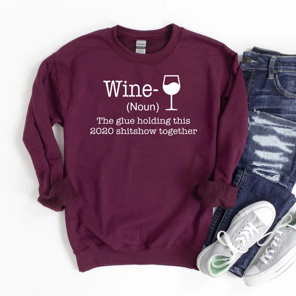 Wine lovers sweatshirt 2020 Clearance