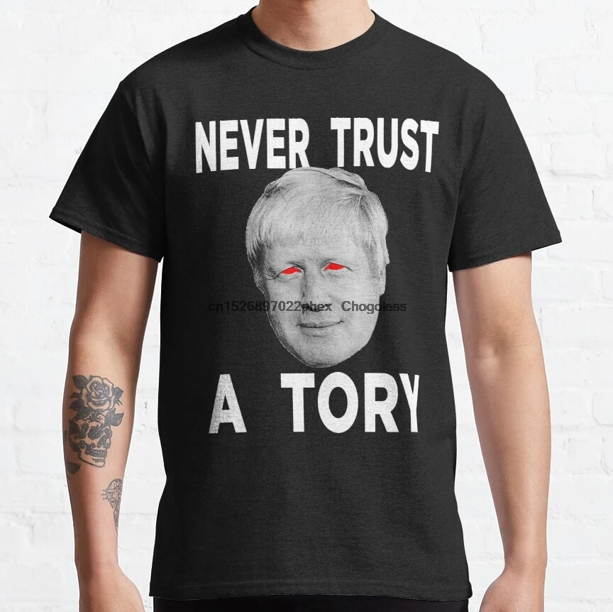 Never Trust A Tory Anti Boris Johnson by njmclean AliExpress