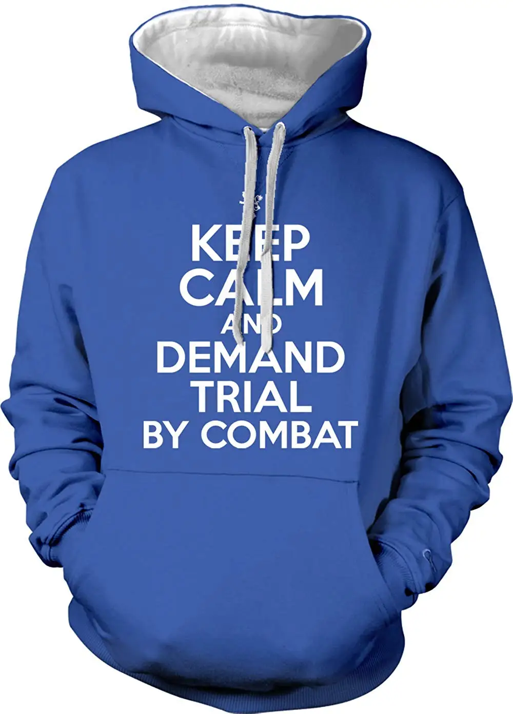 Keep Calm and Demand Trial by Combat унисекс толстовка с капюшоном мужская Женская | Мужская