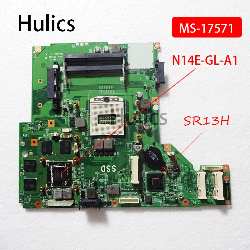 Hulics Original Laptop motherboard For MSI GE70 Mainboard MS-17571 MS-1757 SR13H N14E-GL-A1