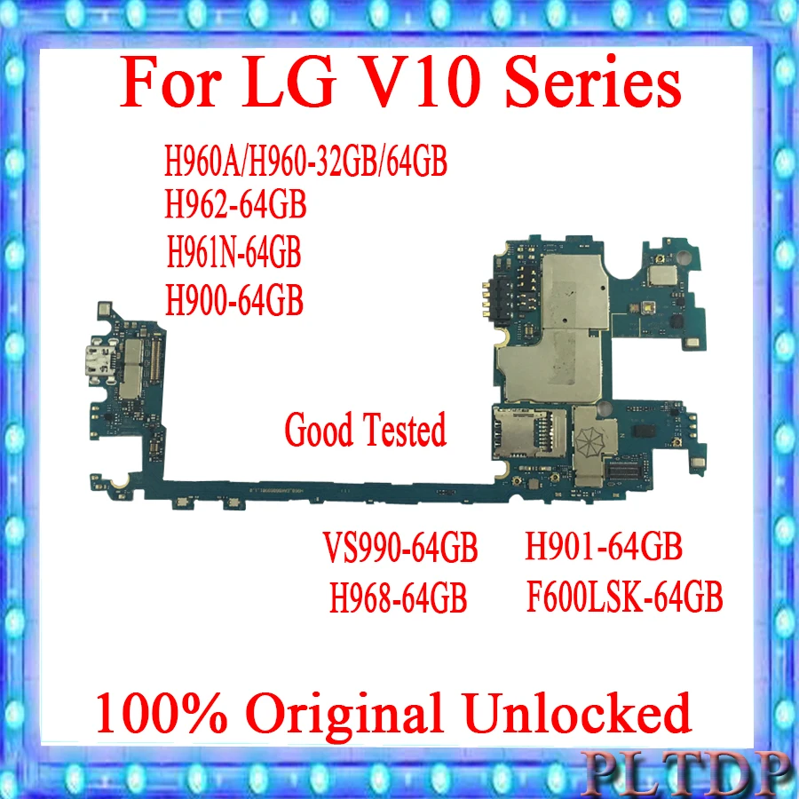 

Оригинальная разблокированная материнская плата для LG V10 H960 32 ГБ/64 ГБ, для LG V10 H960A/H960 H900 H901 VS990 F600LSK H968 H961N, разблокированная материнская плата