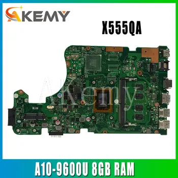 

Akemy X555QA For ASUS X555Q A555Q X555QG x555bp X555BA Laotop Mainboard X555QA Motherboard W/ A10-9600U 8GB RAM