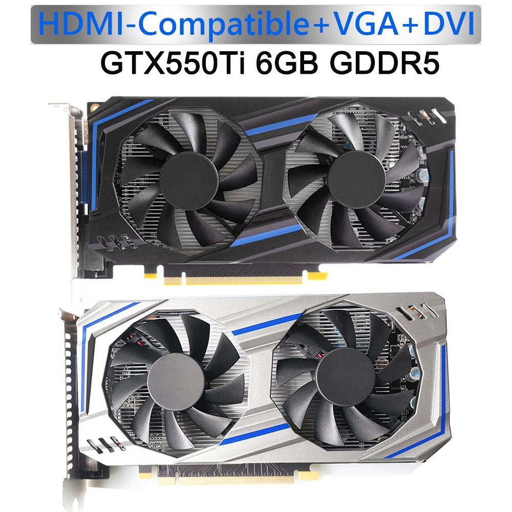 GTX550Ti 6GB 192bit GDDR5 NVIDIA Graphics Card For Gaming Desktop Computer Video Card PCI-Express 2.0 with Dual Cooling Fans