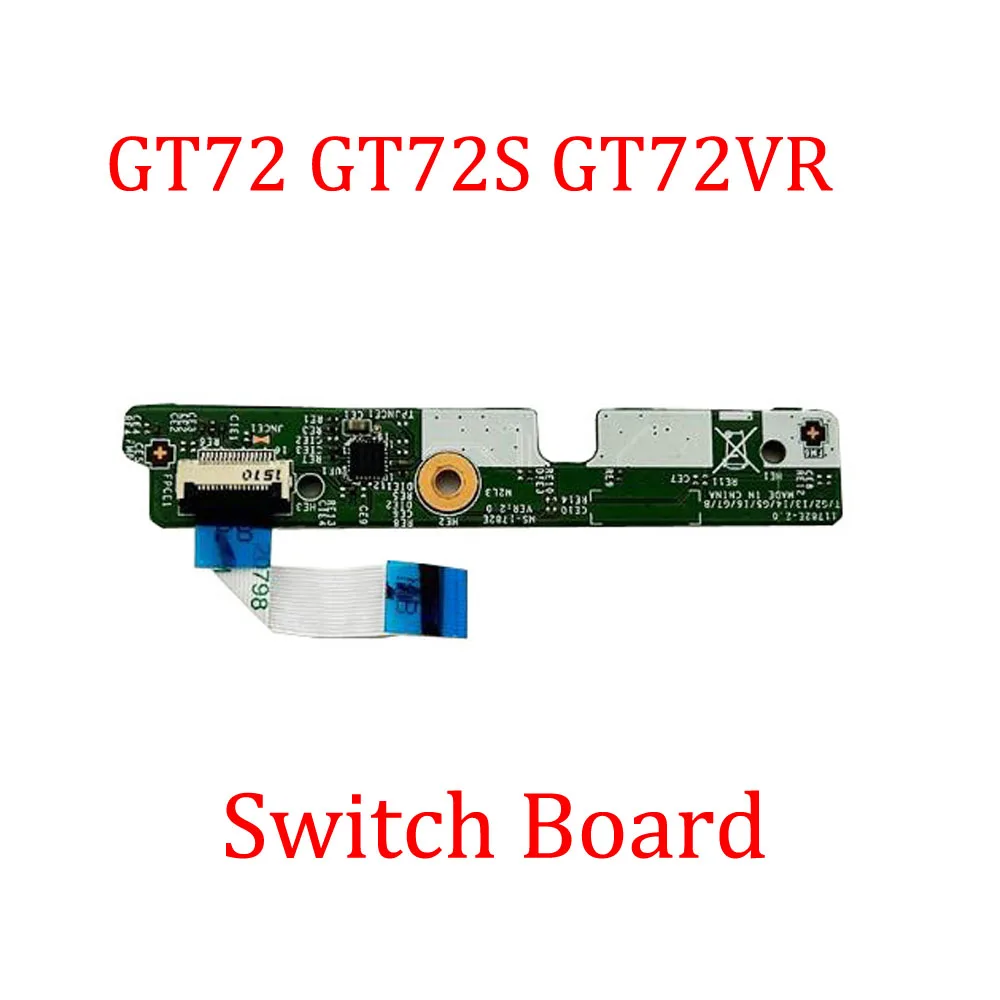 Laptop Switch Board For MSI GT72 2PC 2PE 2QD 2QE 6QD 6QE 6QF 436MX 437MX GT72S 6QD 6QE 6QF GT72VR 6RD 6RE 7RD 7RE New