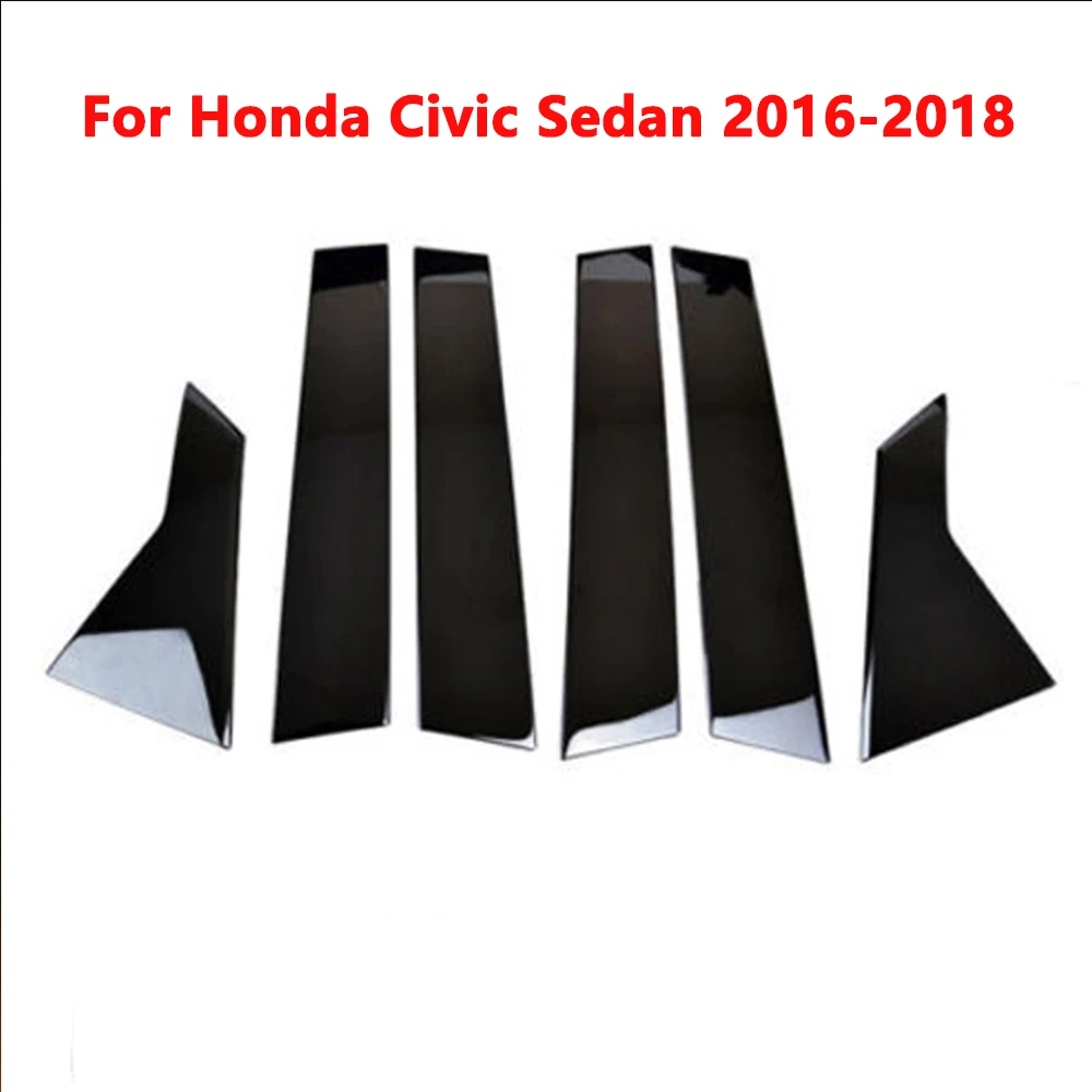 

6Pcs Car Window Pillar Middle Column Post Trim Covers For Honda Civic Sedan 2016-2018 Styling Accessories Auto Replacement