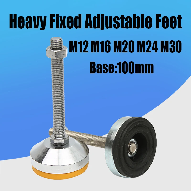 

1PCS 100mm Base Heavy Fixed Adjustable Feet M12-M30 Adjustable Machine Tool Lathe Leg Furniture Glide Pad Support leg Tool
