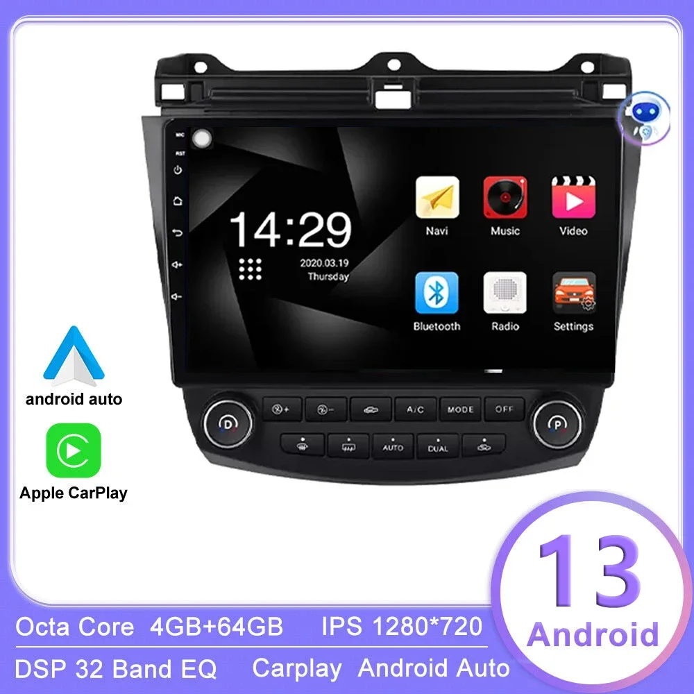 

Car Radio Multimedia Android 13 For Honda Accord 7 2003-2008 10.1 Inch GPS Navigation Stereo SWC WIFI RDS Bluetooth Carplay