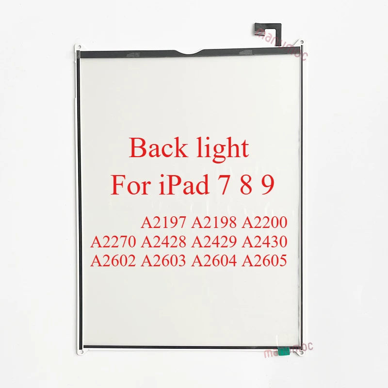 LCD Display Replacement Backlight LCD Display Back Light Film For iPad 7 8 9 10.2 A2197 A2198 A2200 A2270 A2428 A2429 A2430