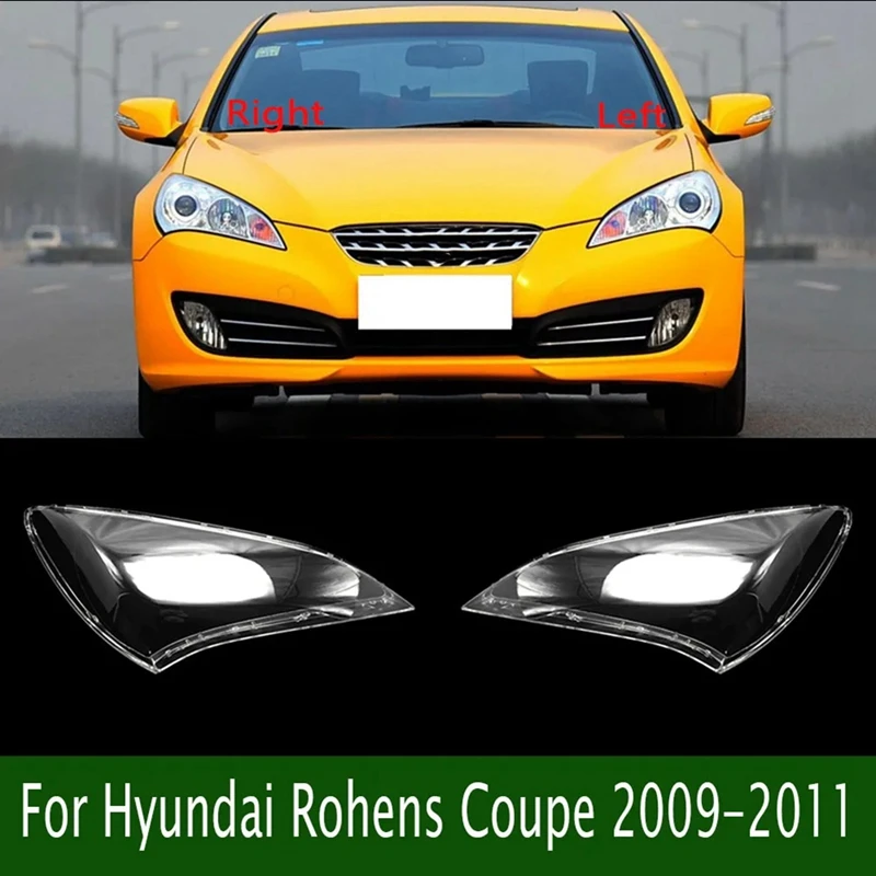 

Headlight Cover Lamp Shade Transparent Headlight Lens For Hyundai Rohens Coupe 2009-2011