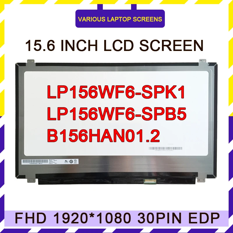 15-6-Inch-LP156WF6-SPK1-B156HAN01-2-B156HAN04-1-LP156WF6-SPB1-N156HCE ...