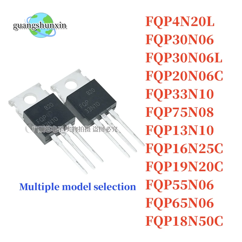 10PCS-FQP4N20L-FQP30N06-FQP30N06L-FQP20N06C-FQP33N10-FQP75N08-FQP13N10 ...