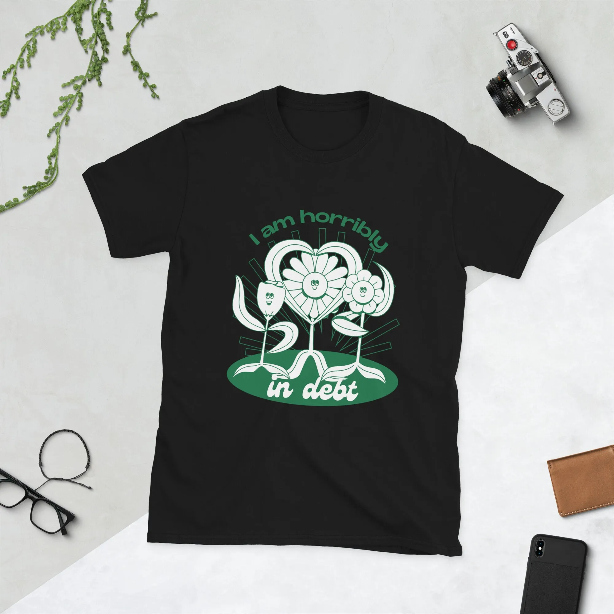 I Am Horribly in Debt Unisex T-shirt_voghion.com