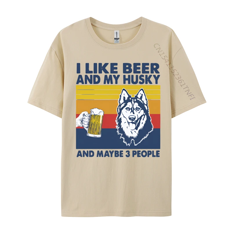 ILikeBeerAndMyHuskyAndMaybe3Peop T-Shirt for Men Cool Summer Fall Tops & Tees Short Sleeve Prevailing Tshirts O Neck 100% Cotton ILikeBeerAndMyHuskyAndMaybe3Peop khaki