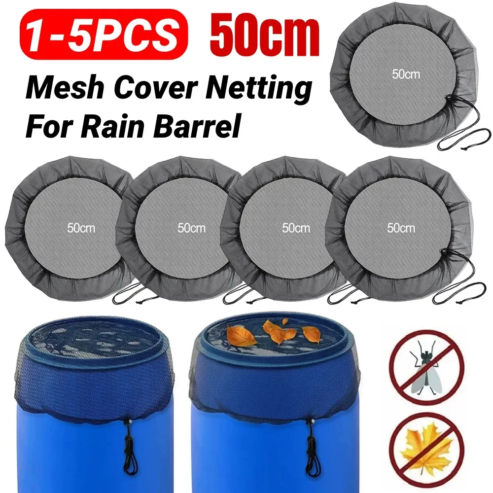 Mesh Cover Netting Rain Barrels Water Collection Bucket Raindrop Anti-fall Leaves Filter Net Water Protector 50cm 1-5pcs rain barrel cover