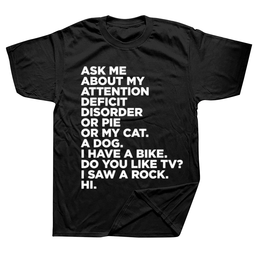 Ask Me about My Attention Deficit Disorder Funny ADHD Quote T Shirts ...