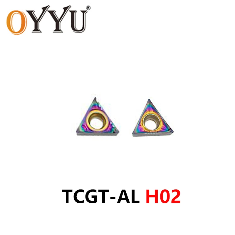 

Oyu TCGT 090202 TCGT090204 TCGT110202 TCGT110204 TCGT110208 TCGT16T302 TCGT16T304 TCGT16T308 AL H02 инструменты с ЧПУ режущие вставки