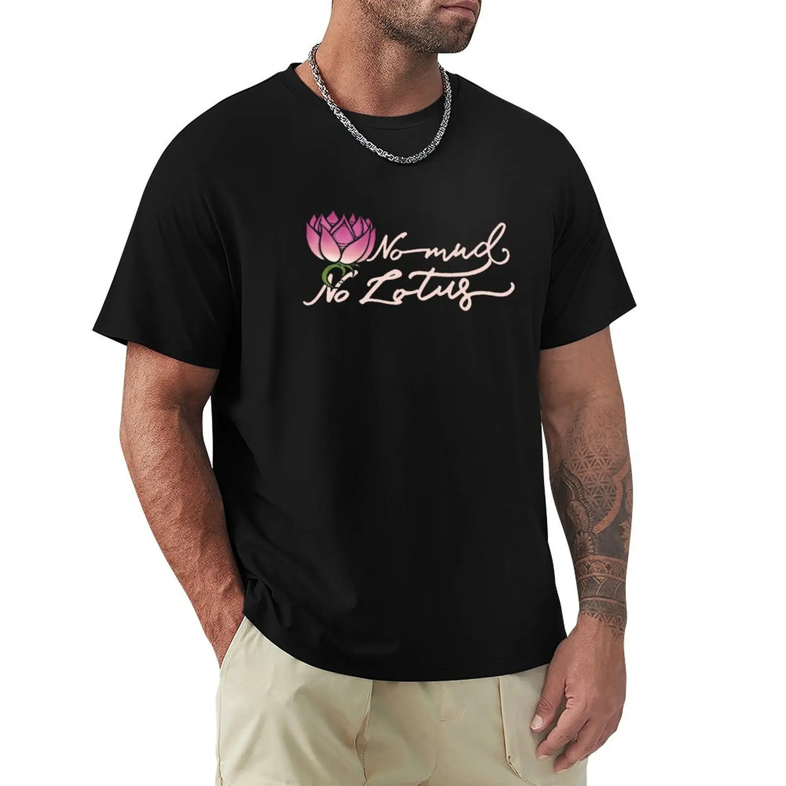 

No mud no lotus T-shirt korean fashion sublime Blouse mens funny t shirts