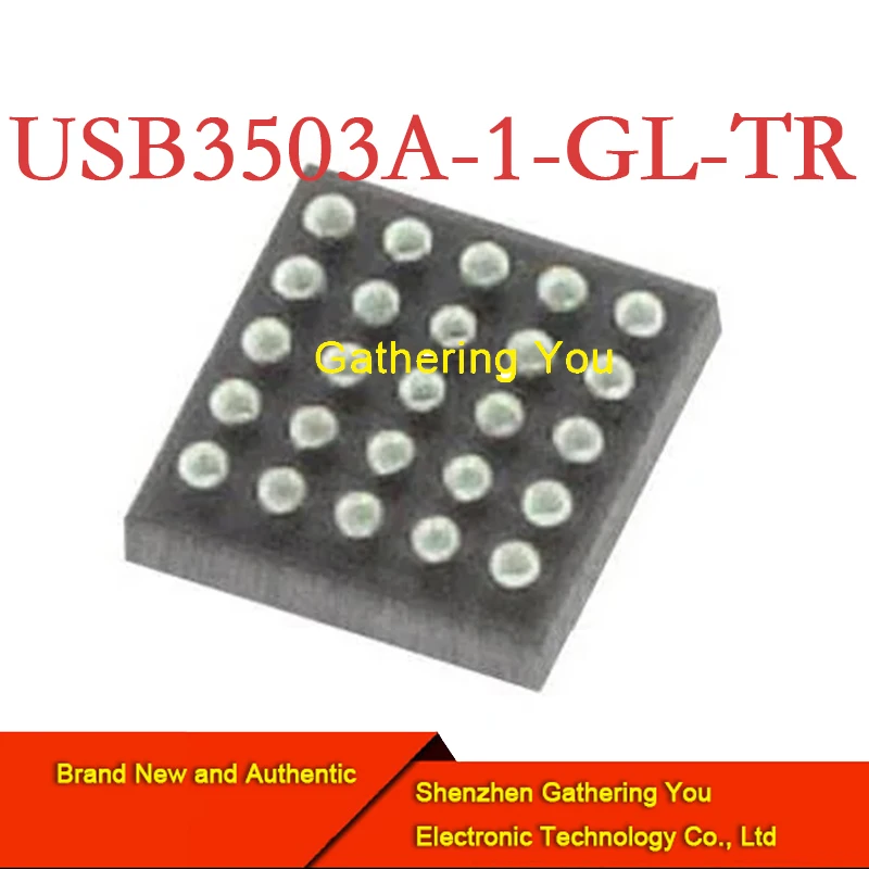 

USB3503A-1-GL-TR WLCSP-25 USB interface integrated circuit Brand New Authentic