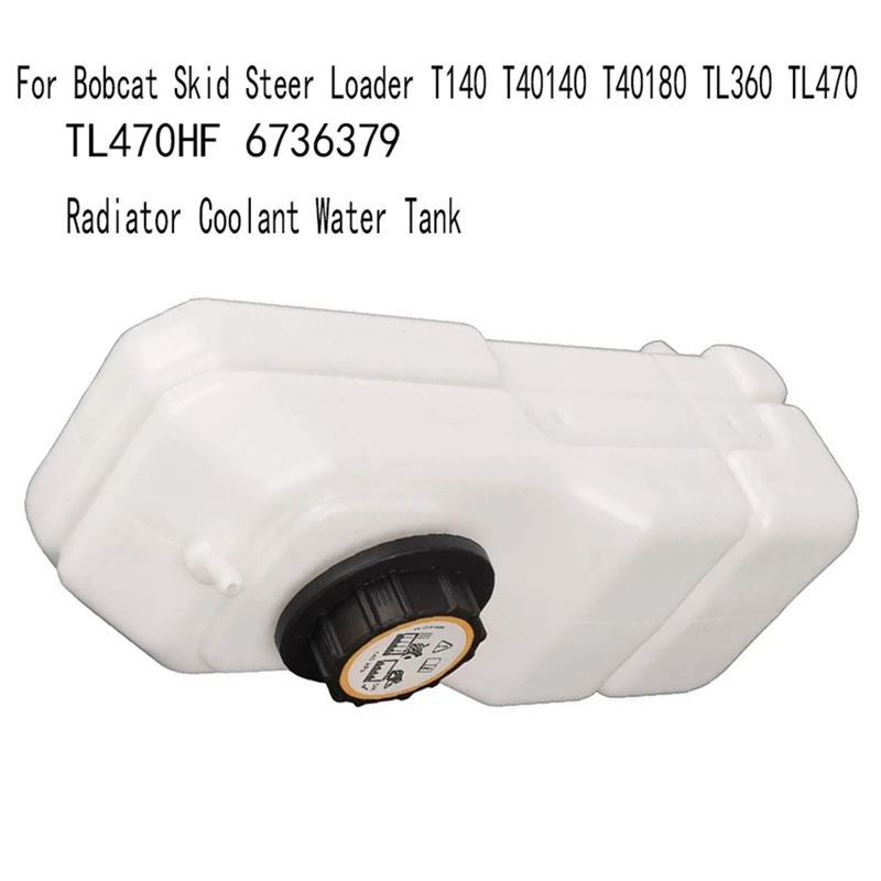 

Radiator Coolant Water Tank For Bobcat Skid Steer Loader T140 T40140 T40180 TL360 TL470 TL470HF 6736379