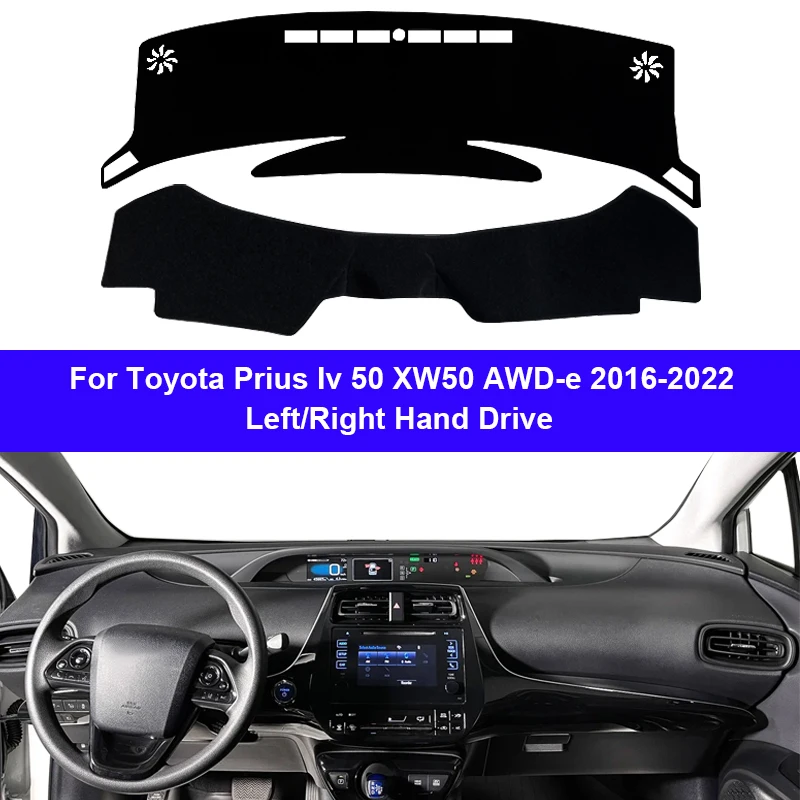 

Чехол для приборной панели автомобиля, коврик для приборной панели, коврик, накидка для Toyota Prius Ⅳ 50 XW50 AWD-e 2016-2022, защита от солнца, автомобильный внутренний защитный ковер