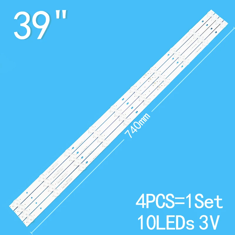 4pcs=1set10LEDs 3V 740mm for 39-inch LCD TV Philco PH39N91DSG ph39n91dsgw Ph39n91 39N91 39N91GM04X10-C0033 CJ 1.30.139N91007R V0