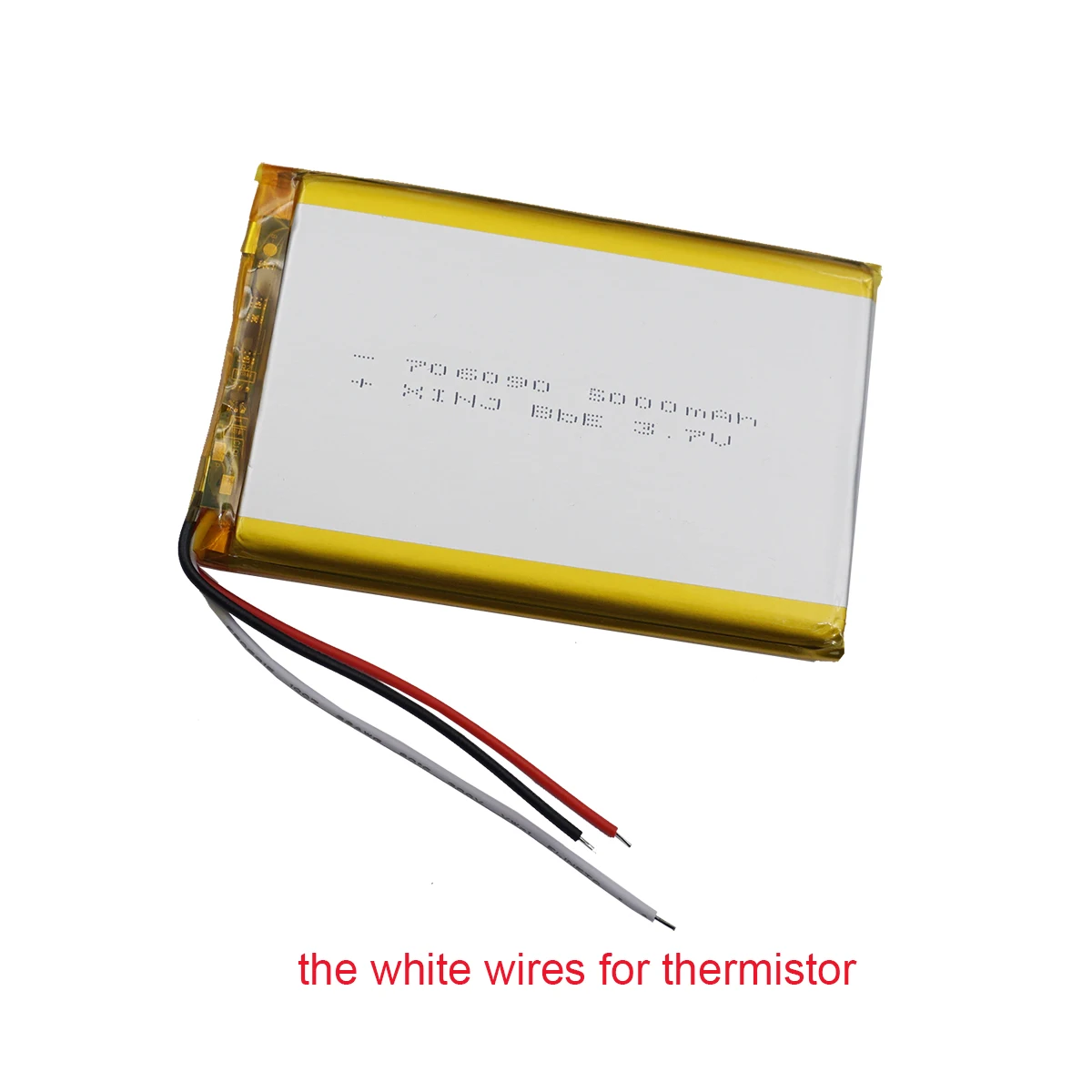 

3.7V 5000mAh 18.5Wh Li-Polymer Three Wires (NTC) Thermistor Li Lipo Battery 706090 For GPS Bluetooth Speaker DashCam Tablet PC