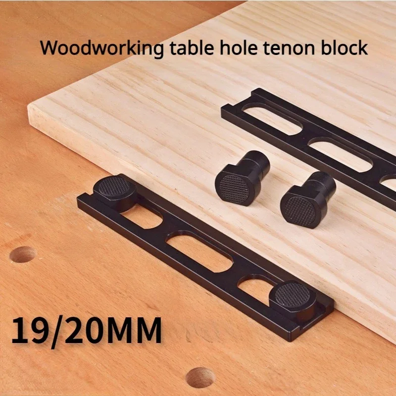 Woodworking 19/20mm Table Hole Positioning Pin Tenon Block Dog Clamp Woodworking Auxiliary Position Fixture  carpenter set tools
